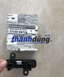 BIẾN TRỞ QUẠT DÀN LẠNH NISSAN NAVARA | 27150EB71B